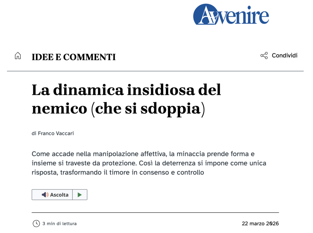 Avvenire – La dinamica insidiosa del nemico (che si sdoppia) Editoriale di Franco Vaccari