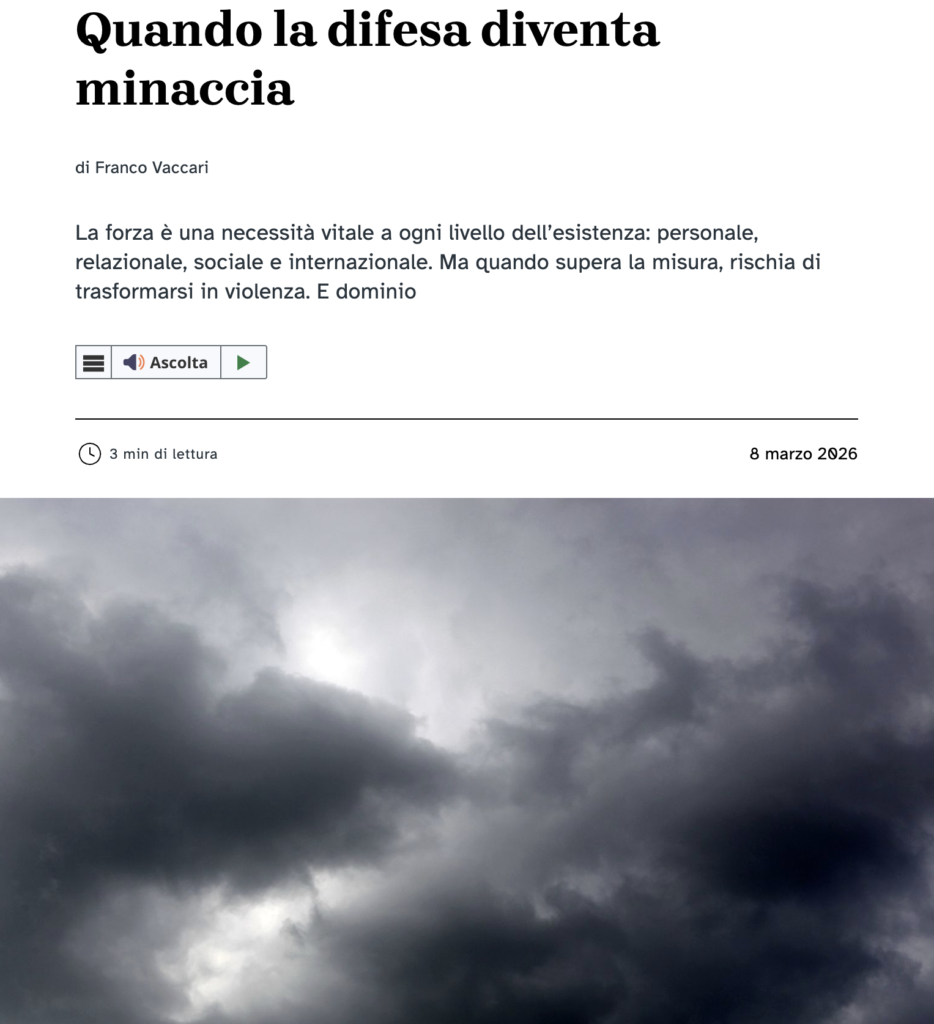 AVVENIRE – “Quando la difesa diventa minaccia” Editoriale di Franco Vaccari